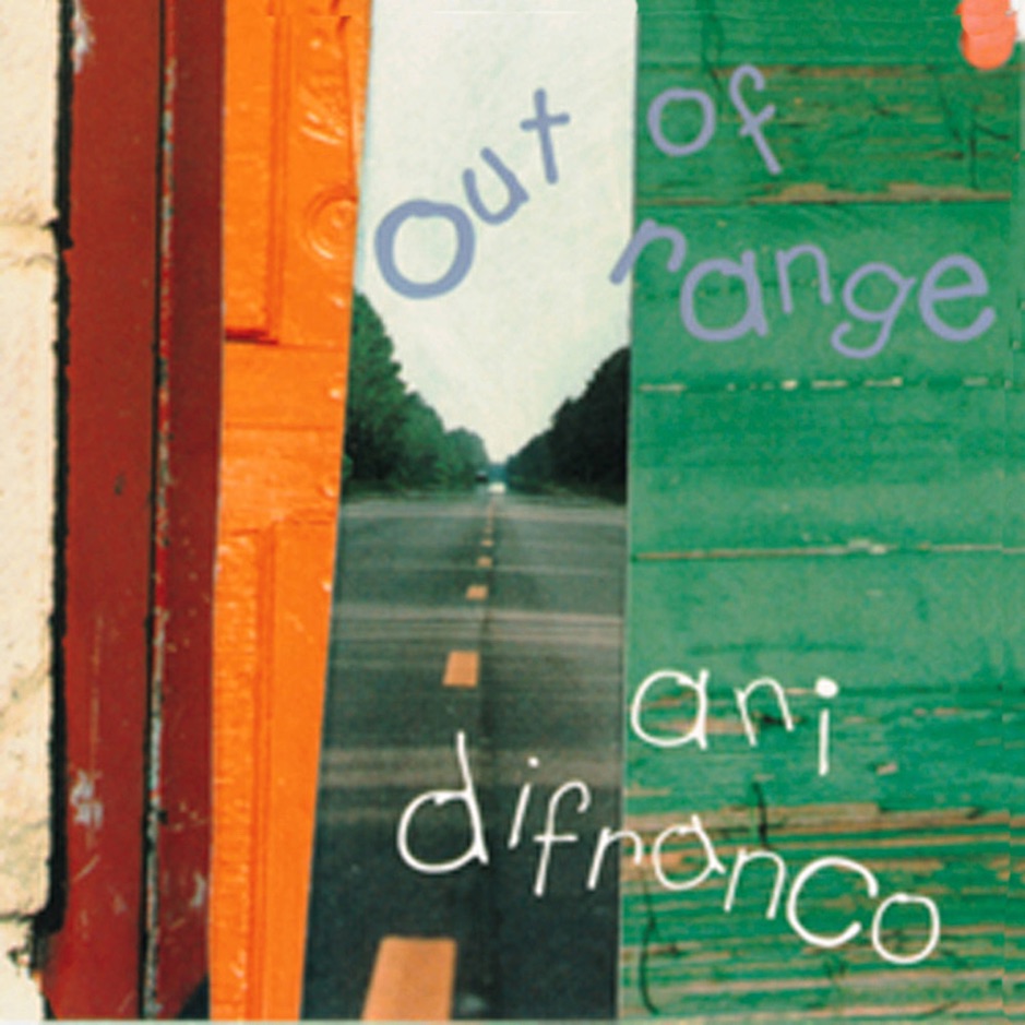 Ani DiFranco - Out of Range